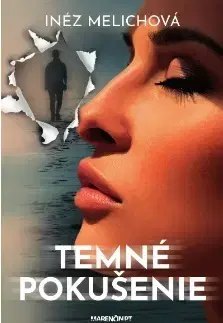 Detektívky, trilery, horory Temné pokušenie - Inéz Melichová