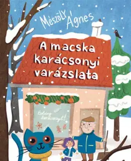 Rozprávky A macska karácsonyi varázslata - Ágnes Mészöly