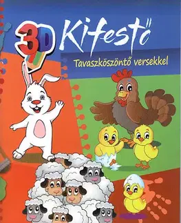 Básničky a hádanky pre deti Tavaszköszöntő versekkel - 3D kifestő