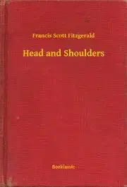 Svetová beletria Head and Shoulders - Francis Scott Fitzgerald