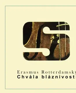 Svetová beletria SUPRAPHON a.s. Chvála bláznivosti