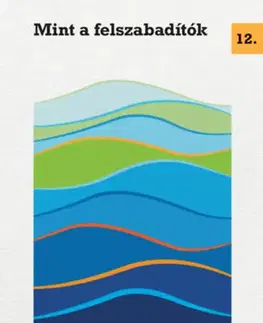 Beletria - ostatné Mint a felszabadítók - Nándor Gion