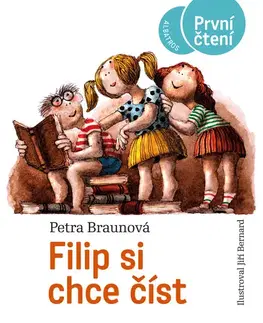 Rozprávky Filip si chce číst - Petra Braunová