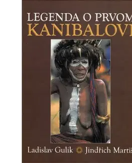 História Vis Verbi Legenda o prvom kanibalovi