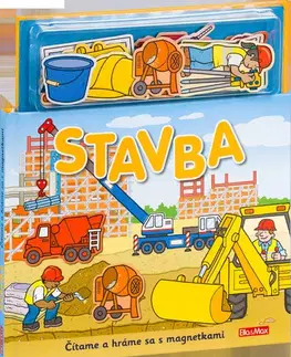 Leporelá, krabičky, puzzle knihy STAVBA - Knižka s magnetkami - Paul Dronsfield,Sally Hopgood