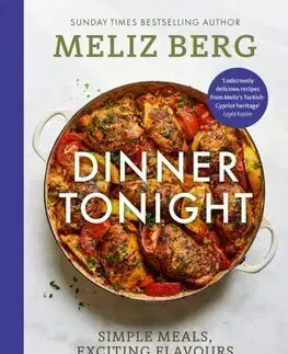 Národná kuchyňa - ostatné Dinner Tonight - Meliz Berg