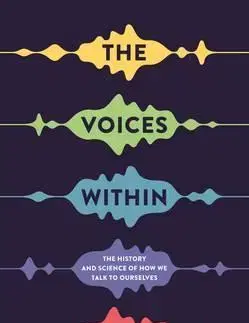 Psychológia, etika, logika Voices Within - Charles Fernyhough