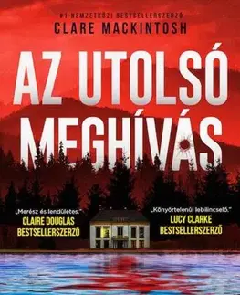 Detektívky, trilery, horory Az utolsó meghívás - Clare Mackintosh
