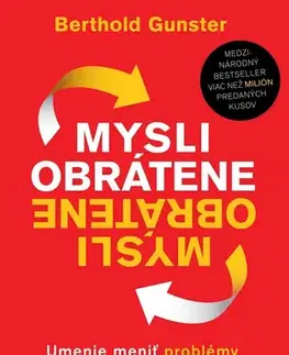 Motivačná literatúra - ostatné Mysli obrátene - Berthold Gunster