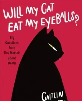Cudzojazyčná literatúra Will My Cat Eat My Eyeballs - Caitlin,Dianne Ruz
