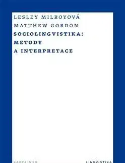 Literárna veda, jazykoveda Sociolingvistika - Lesley Milroy,Gordon Matthew