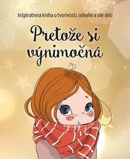 Pre deti a mládež Pretože si výnimočná - Alma Gross