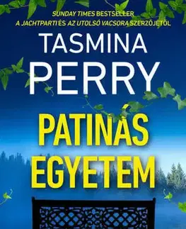 Detektívky, trilery, horory Patinás egyetem - Tasmina Perry