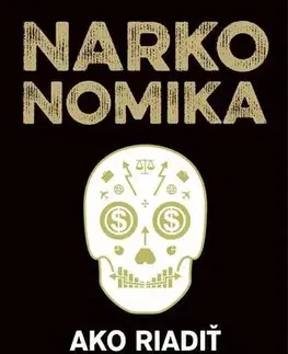 Ekonómia, Ekonomika Narkonomika - Tom Wainwright