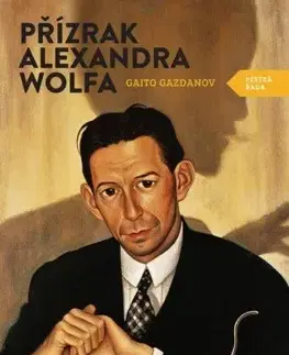 Romantická beletria Přízrak Alexandra Wolfa - Gaito Gazdanov