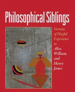 Filozofia Philosophical Siblings - Jane F. Thrailkill