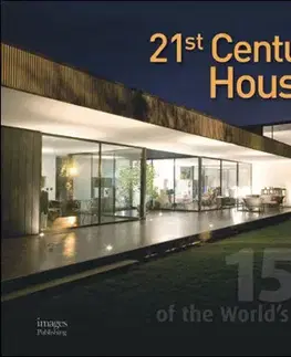 Architektúra 21st Century Houses - Robyn Beaver