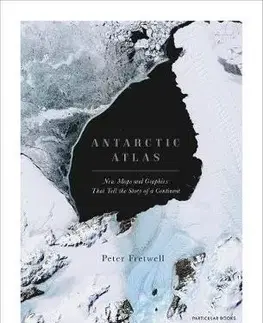 Sprievodcovia, mapy - ostatné Antarctic Atlas - Peter Fretwell