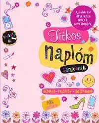 Pre deti a mládež - ostatné Titkos naplóm - Lányoknak - Lisa Burke,Bernadett Fodor