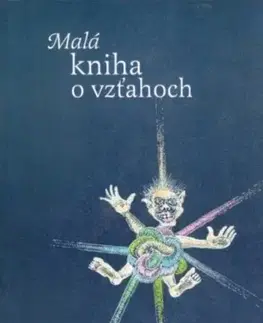 Kresťanstvo Malá kniha o vzťahoch - Daniel Pastirčák