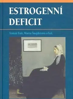 Medicína - ostatné Estrogenní deficit - Tomáš Fait
