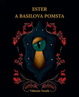 Rozprávky Ester a Basilova pomsta - Viktorie Veselá