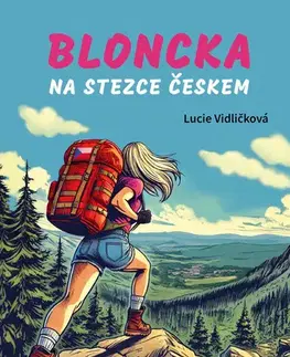 Česká beletria Bloncka na Stezce Českem - Lucie Vidličková