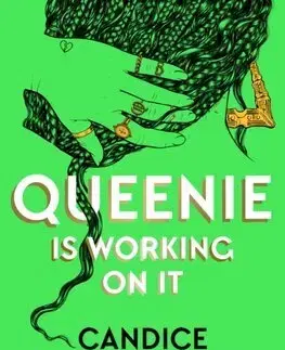 Svetová beletria Queenie is Working on It - Candice Carty-Williams