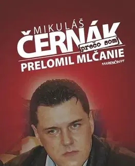 Mafia, podsvetie Prečo som prelomil mlčanie - Mikuláš Černák