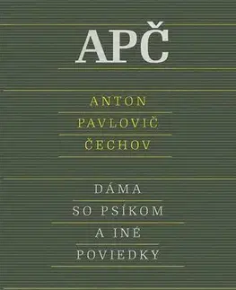 Svetová beletria Dáma so psíkom a iné poviedky - Anton Pavlovič Čechov