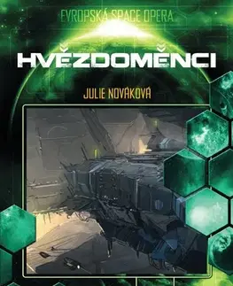 Sci-fi a fantasy Hvězdoměnci - Julie Nováková
