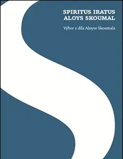 Slovníky Spiritus iratus Aloys Skoumal - Aloys Skoumal