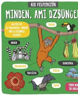 Príroda Kis felfedezők - Minden, ami dzsungel