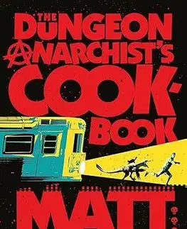 Sci-fi a fantasy The Dungeon Anarchist's Cookbook - Dungeon Crawler Carl 3 - Matt Dinniman