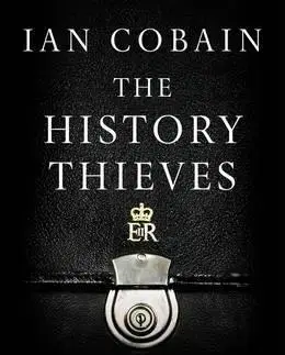 História - ostatné The History Thieves - Ian Cobain