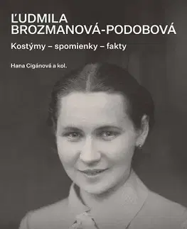 Osobnosti Ľudmila Brozmanová-Podobová - Hana Cigánová