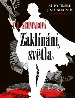 Sci-fi a fantasy Zaklínání světla - Victoria Schwabová
