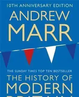 Politológia A History of Modern Britain - Andrew Marr