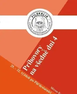 Kresťanstvo Príhovory na všedné dni 4 - Miron Keruľ-Kmec