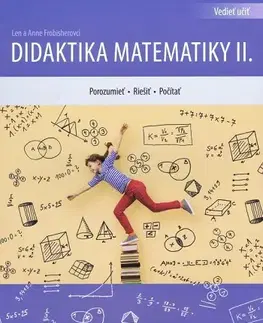 Matematika Didaktika matematiky II. - Anne Frobisher,Len Frobisher