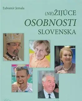 Biografie - ostatné (Ne)Žijúce osobnosti Slovenska - Ľubomír Jemala