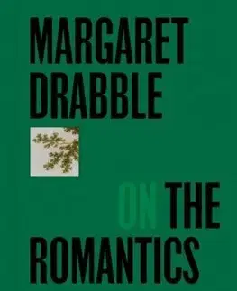 Literárna veda, jazykoveda Margaret Drabble on the Romantics - Margaret Drabble