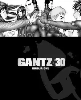 Manga Gantz 30 - Oku Hiroja,Oku Hiroja,Anna Křivánková