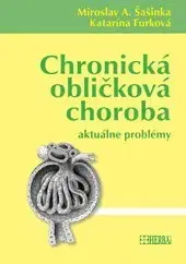 Medicína - ostatné Chronická obličková choroba - Miroslav A. Šašinka