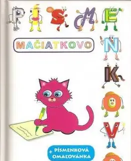 Pre deti a mládež - ostatné Písmenkovo Mačiatkovo - Jana Krajčovičová