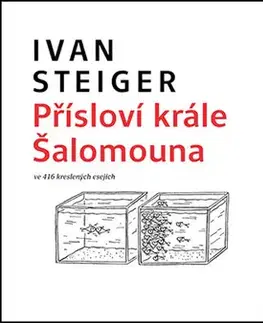Eseje, úvahy, štúdie Přísloví krále Šalomouna - Ivan Steiger