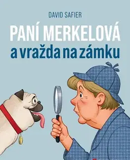 Detektívky, trilery, horory Paní Merkelová a vražda na zámku - David Safier