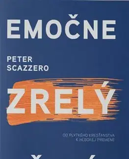 Náboženstvo - ostatné Emočne zrelý učeník - Peter Scazzero