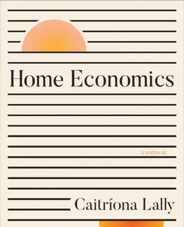 Biografie - Životopisy HOME ECONOMICS - Caitriona Lally