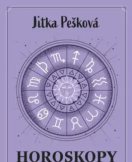 Ezoterika - ostatné Horoskopy 2024 - Jitka Pešková